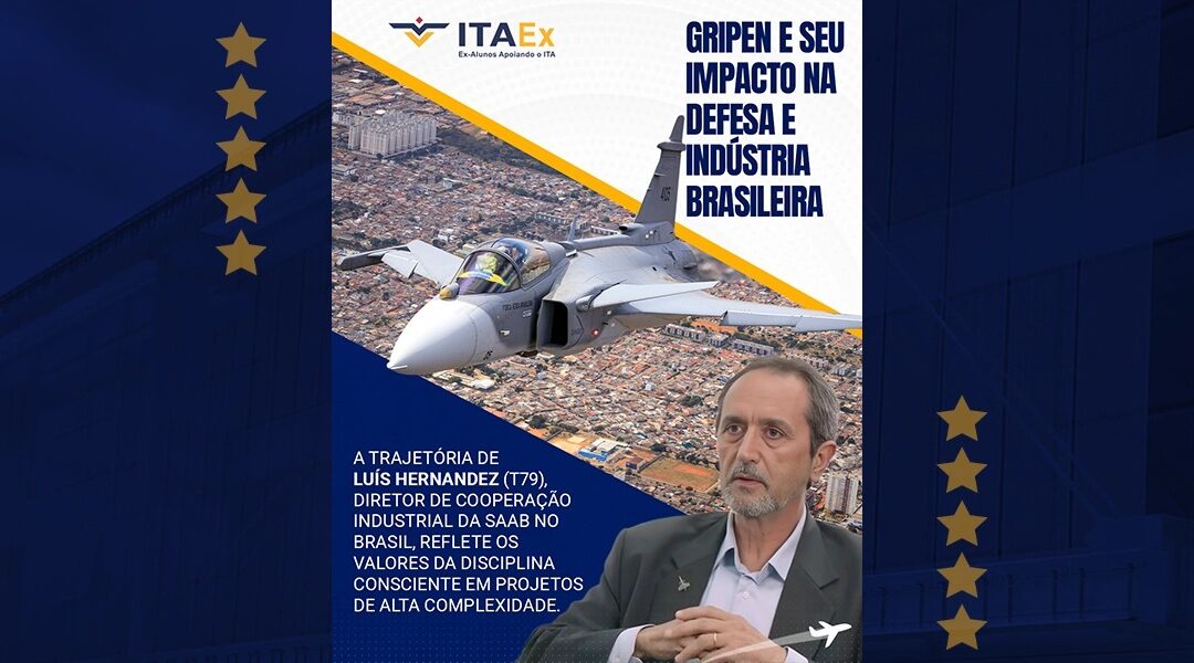 Luís Hernandez e os Desafios e Inovações no Programa Gripen
