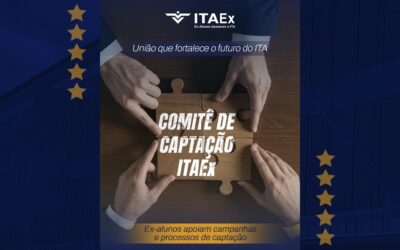 O Comitê de Captação da ITAEx e a engrenagem da inovação no ITA