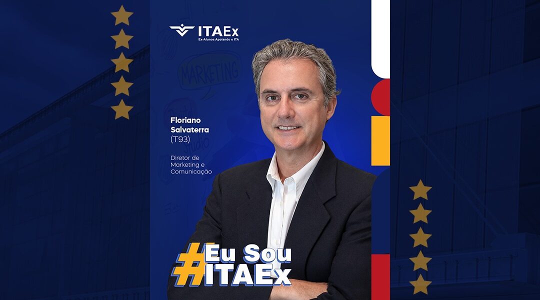 Eu Sou ITAEx: Floriano Salvaterra (T93) | Diretor de Marketing e Comunicação